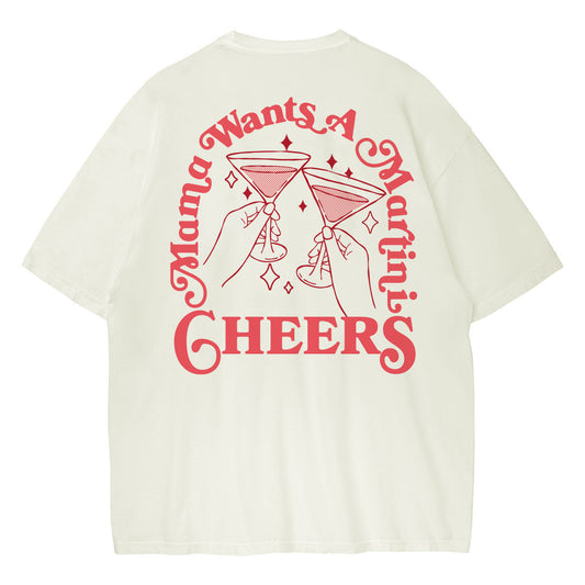 Mama Wants a Martini Tee