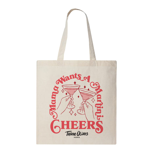 Mama Wants a Martini Tote